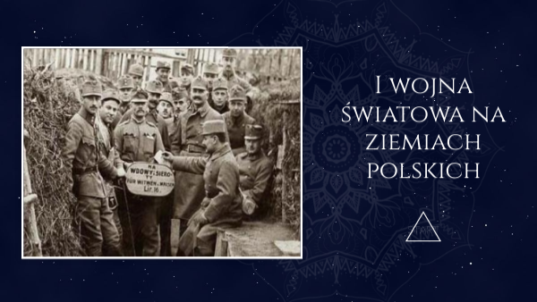 Sprawdzian Z Historii Klasa 7 I Wojna Swiatowa kl. 7 I wojna światowa na ziemiach polskich | Genially