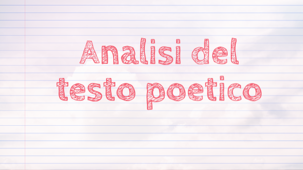 Analisi Del Testo Poetico Tracce Biennio analisi testo poetico | Genially
