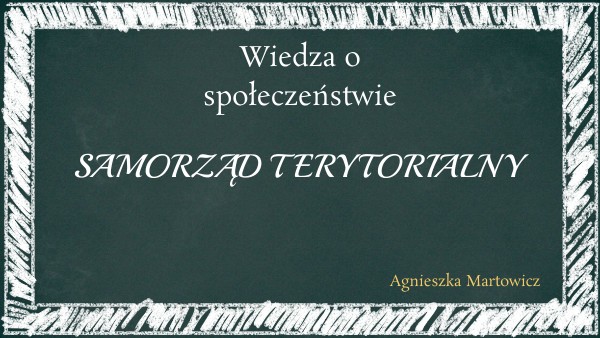 Samorząd terytorialny | Genially