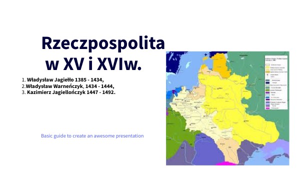 RZECZPOSPOLITA W XIV I XV w. | Genially