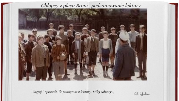 Chłopcy z Placu Broni - podsumowanie lektury