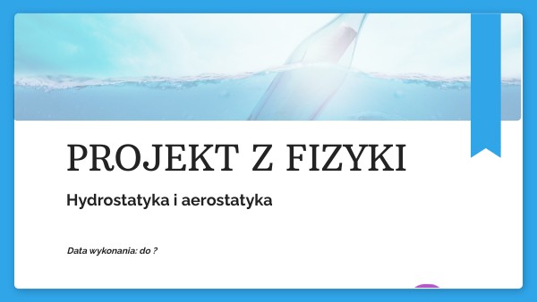 Projekt fizyka- hydrostatyka i aerostatyka