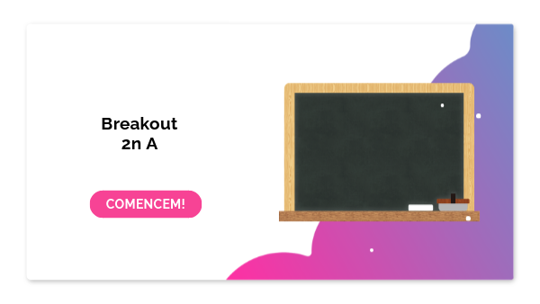 Breakout 2n A | Genially