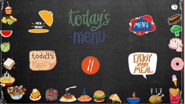 TODAY'S MENU