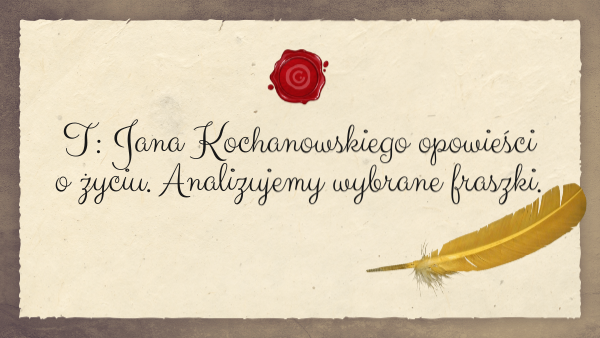 Kochanowski fraszki | Genially