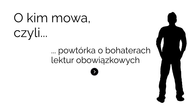 Powtórka o bohaterach literackich | Genially
