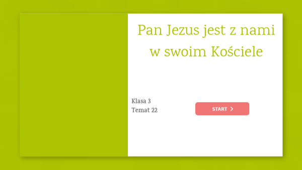 Kl.3/22 - Pan Jezus jest z nami w swoim Kościele. | Genially
