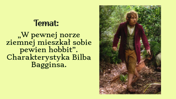 Cechy Bilba Bagginsa Z Uzasadnieniem Hobbit - charakterystyka Bilba | Genially