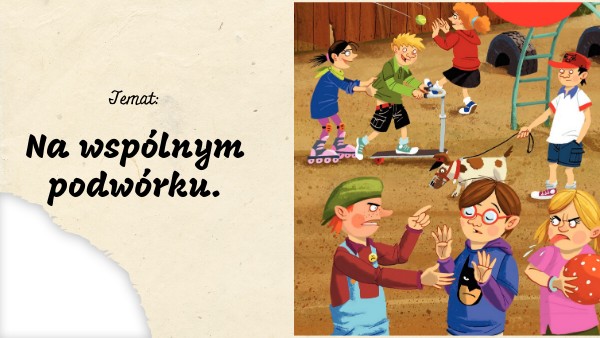 Na wspólnym podwórku, klasa 4. | Genially