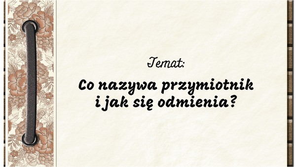 Bohater Narrator Przymiotnik Sprawdzian Klasa 4 Przymiotnik, klasa 4 | Genially