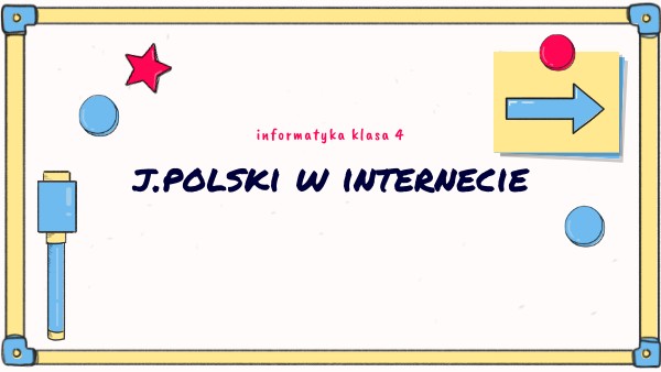 Sprawdzian O Internecie Kl.4