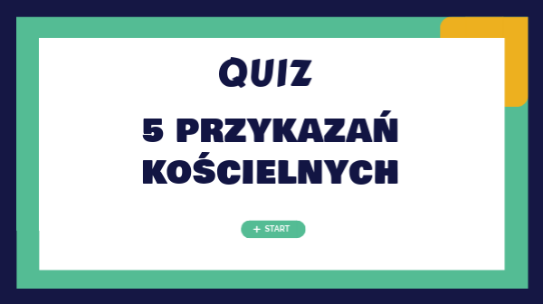 5 przykazań kościelnych - klasa 6 | Genially
