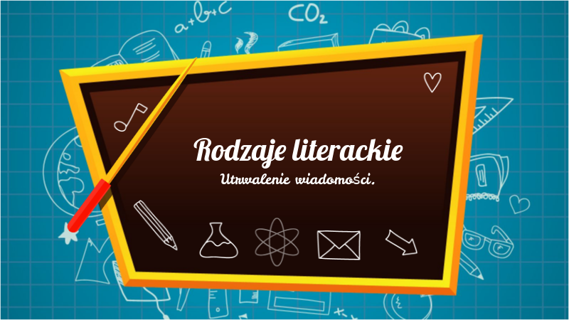 Rodzaje literackie dla kl. VII