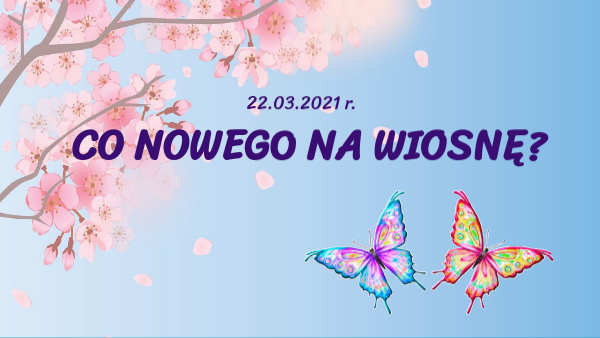 Co nowego na wiosnę?