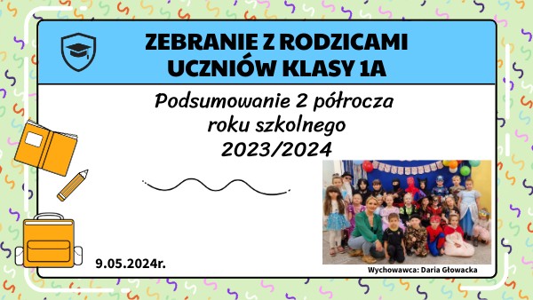 Zebranie z Rodzicami klasa 1 a drugie półrocze