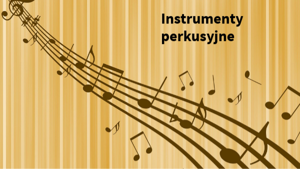 Instrumenty perkusyjne klasa 4 a,b | Genially