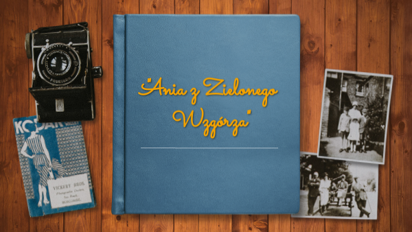 "Ania z Zielonego Wzgórza"- klasa 5 | Genially