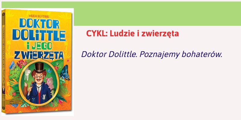 stronki dla dzieci 3 d Dr Dolittle i jego zwierzęta- bohaterowie | Genially