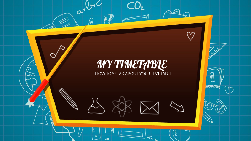 MY TIMETABLE | Genially