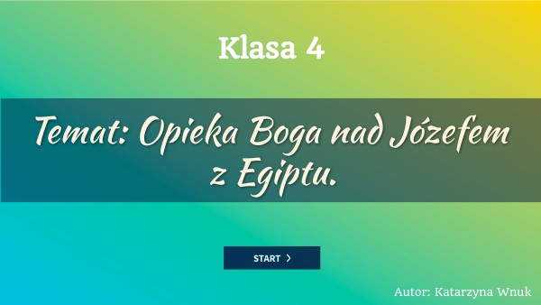 Opieka Boga nad Józefem z Egiptu | Genially
