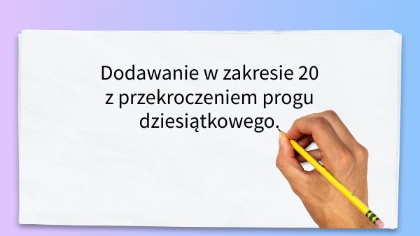 dodawanie z przekroczeniem progu z rozpisywaniem