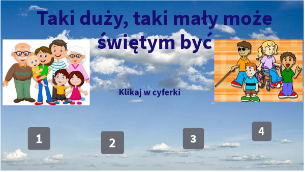 Taki duży, taki mały może świętym być | Genially