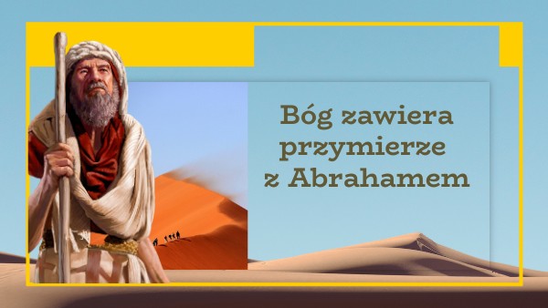 Bóg zawiera przymierze z Abrahamem | Genially