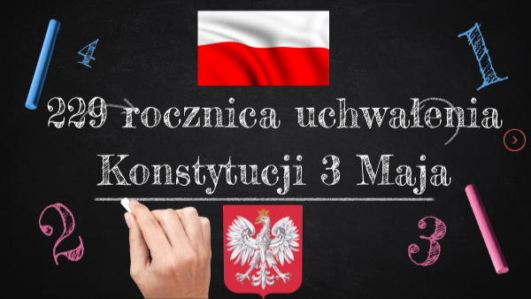 229 rocznica uchwalenia Konstytucji 3 Maja | Genially