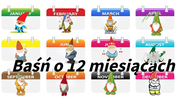 III.2.. Baśn o 12 miesiącach NT 3 | Genially