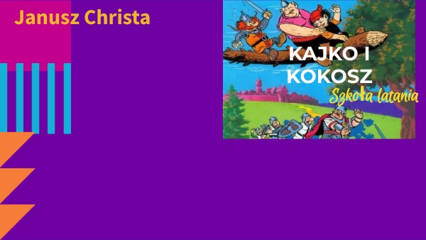 Kajko i Kokosz | Genially