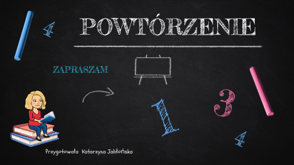 POWTÓRZENIE KLASA 1 - SZKOLNI PRZYJACIELE | Genially