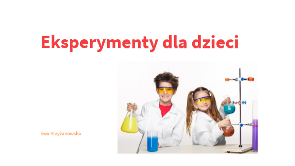 Sprawdzian Tygodniowy 3 Kl Eksperymenty - Eksperymenty dla dzieci | Genially