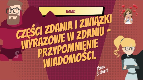 Części zdania i związki wyrazowe | Genially