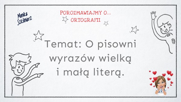 Dyktando Wielka I Mała Litera Klasa 8