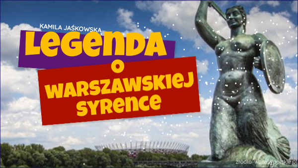 Legenda o Warszawskiej Syrence | Genially