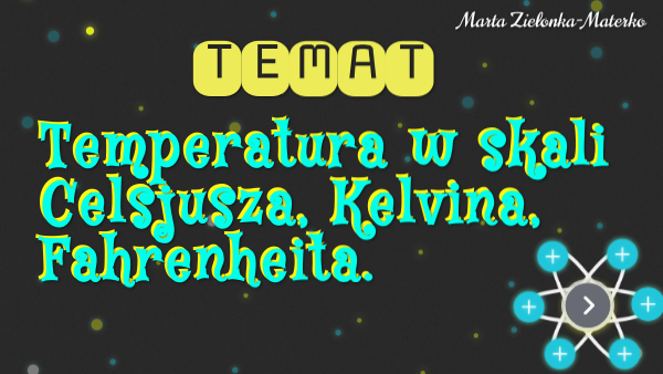 10 Stopni Celsjusza Ile To Kelwinów [7] FIZYKA Temperatura w skali Celsjusza, Kelvina, Fahrenheita.