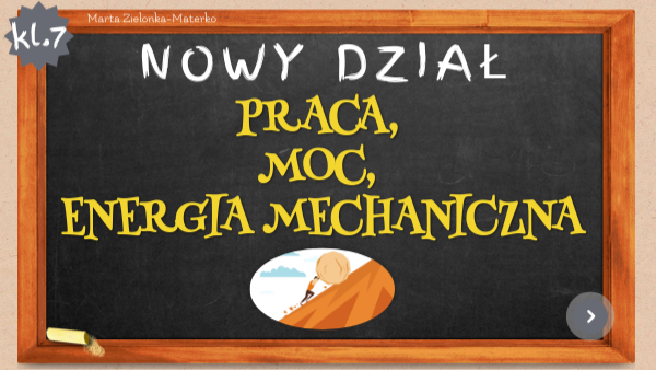 [7] Praca mechaniczna. | Genially