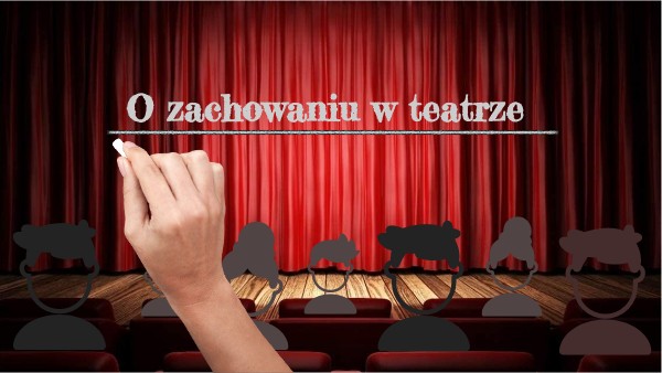 Boczna Kotara W Teatrze Krzyżówka O zachowaniu w teatrze | Genially