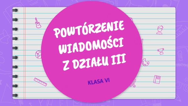 Powtórzenie wiadomości | Genially