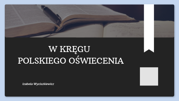 W kręgu polskiego oświecenia | Genially