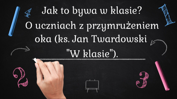 Jan Twardowski W Klasie Tekst J. Twardowski W klasie | Genially