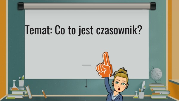 Czasowniki 4 klasa