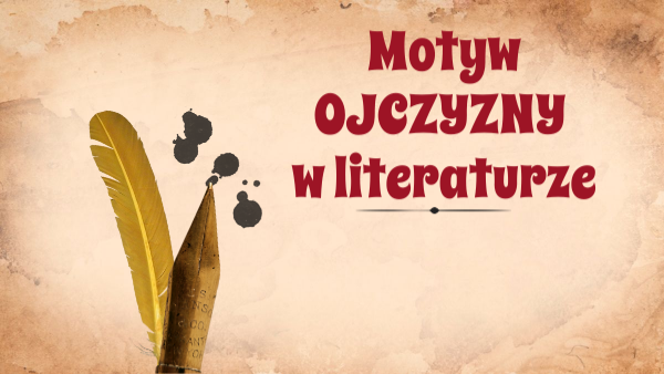 Motyw ojczyzny | Genially