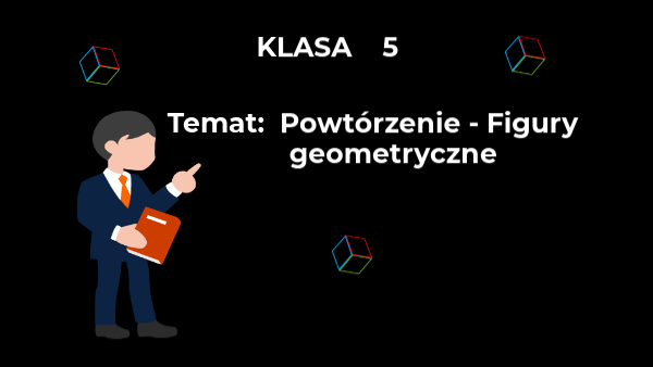 Sprawdzian Figury Klasa 5 Wydawnictwo Gdańskie Powtórzenie. Figury geometryczne. Kl. 5 | Genially