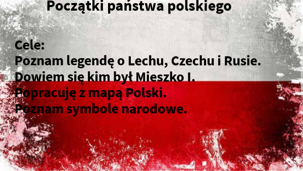 Początki państwa polskiego | Genially