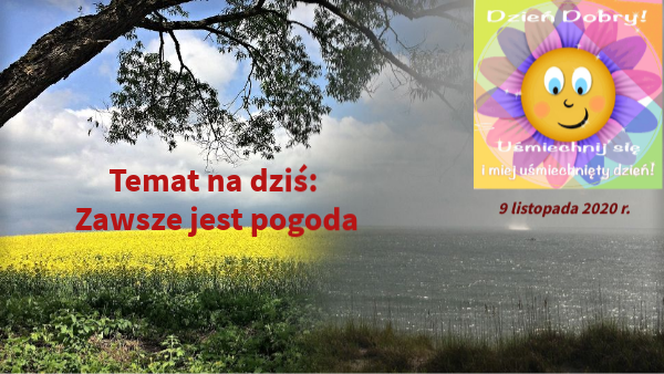 Zawsze jest pogoda copy | Genially