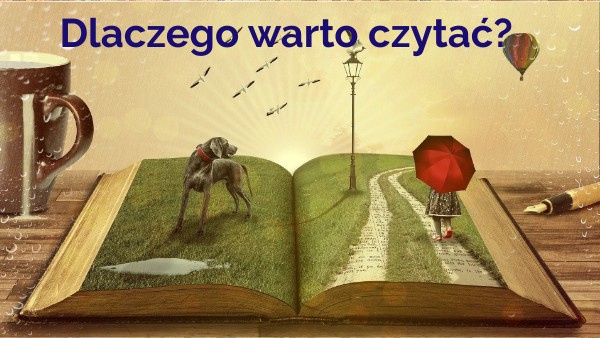 Dlaczego warto czytać