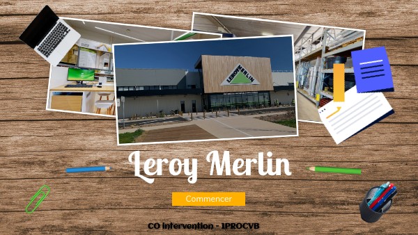 Leroy Merlin - Co inter 1PROCVB | Genially