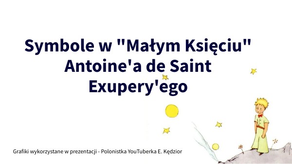 Symbole w Małym Księciu | Genially