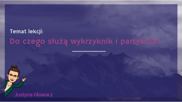 partykuła i wykrzyknik